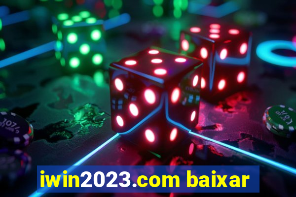 iwin2023.com baixar